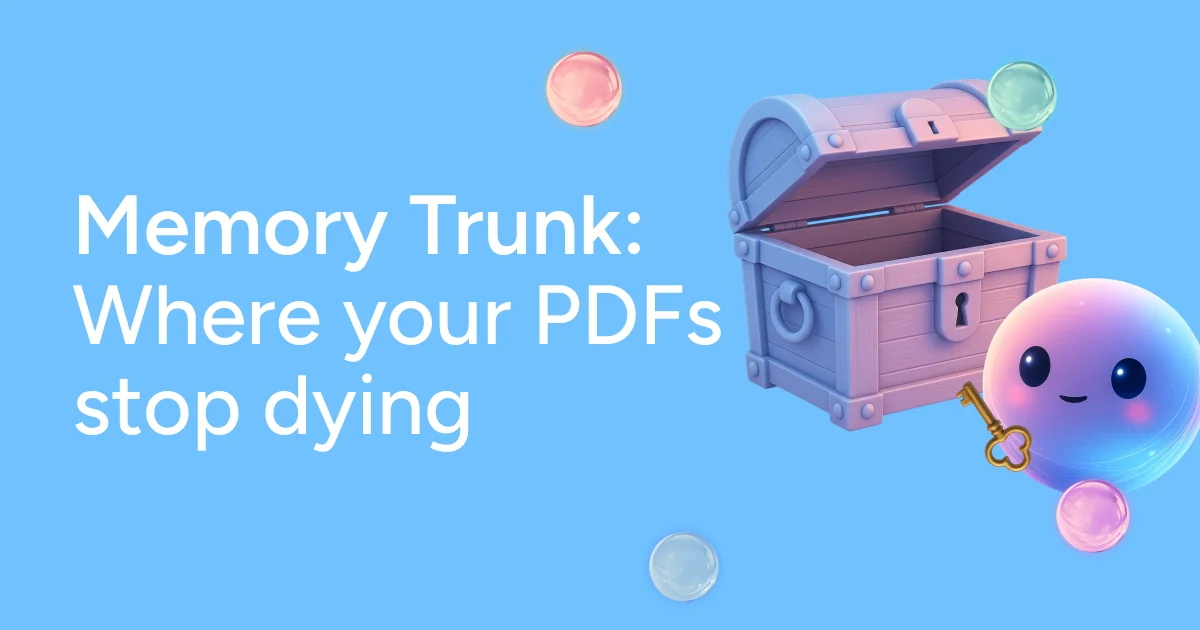 Memory Trunk | Where your PDFs stop dying